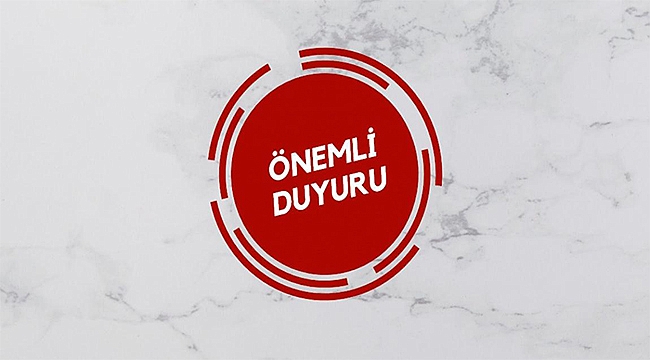 ÖNEMLİ DUYURU!