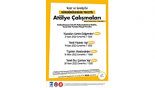 SÜRDÜRÜLEBİLİR TEKSTİL ATÖLYE ÇALIŞMALARI İÇİN BAŞVURULAR BAŞLIYOR