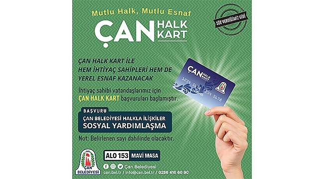 ÇAN BELEDİYESİ'NDEN İHTİYAÇ SAHİPLERİNE ÇAN HALK KART DESTEĞİ 