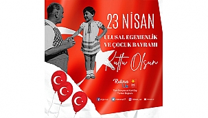  "TÜRKİYE'NİN GELİŞMESİ ÇOCUKLARIMIZIN GELİŞMESİNE BAĞLIDIR"