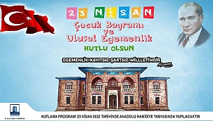 VALİ AKTAŞ'IN "23 NİSAN ULUSAL EGEMENLİK VE ÇOCUK BAYRAMI" MESAJI
