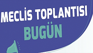 ÇANAKKALE BELEDİYESİ MECLİS TOPLANTISI BUGÜN
