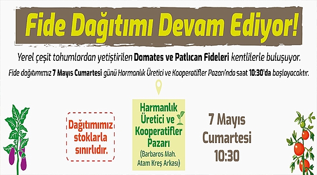 FİDE DAĞITIMI DEVAM EDİYOR
