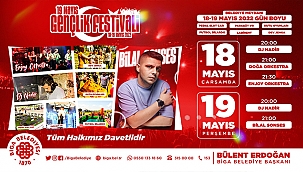 GENÇLER, 19 MAYIS GENÇLİK FESTİVALİ'NDE EĞLENECEK