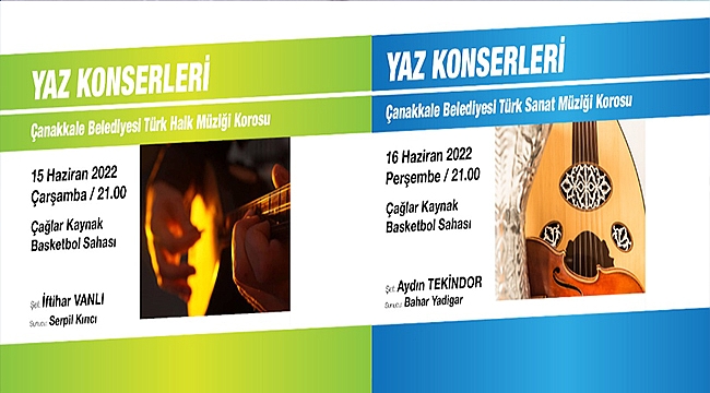 ÇAĞLAR KAYNAK BASKETBOL SAHASI'NDA YAZ KONSERLERİ