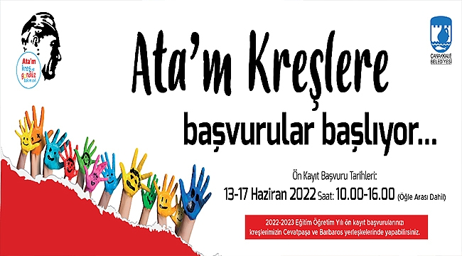 ÇANAKKALE BELEDİYESİ ATA'M KREŞLER İÇİN YENİ DÖNEM BAŞVURULARI BAŞLIYOR
