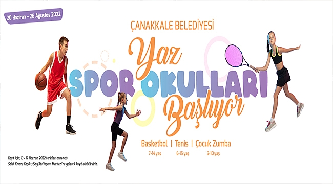 ÇANAKKALE BELEDİYESİ YAZ SPOR OKULLARI BAŞLIYOR