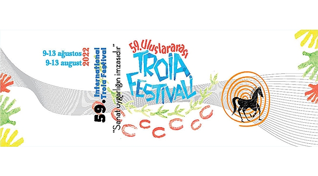 59. ULUSLARARASI TROİA FESTİVALİNE DAVETLİSİNİZ