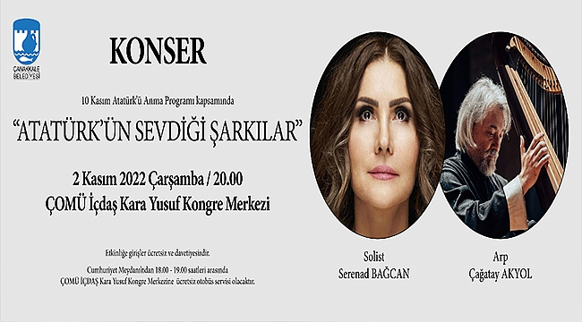 ATATÜRK'ÜN SEVDİĞİ ŞARKILAR KONSERİNE DAVETLİSİNİZ