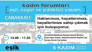 EŞİK-EŞİTLİK İÇİN KADIN PLATFORMU ÇANAKKALE'DE BULUŞUYOR