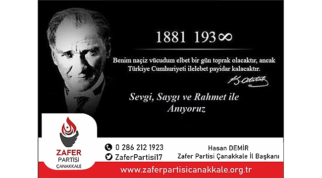 ZAFER PARTİSİ'NDEN 10 KASIM MESAJI
