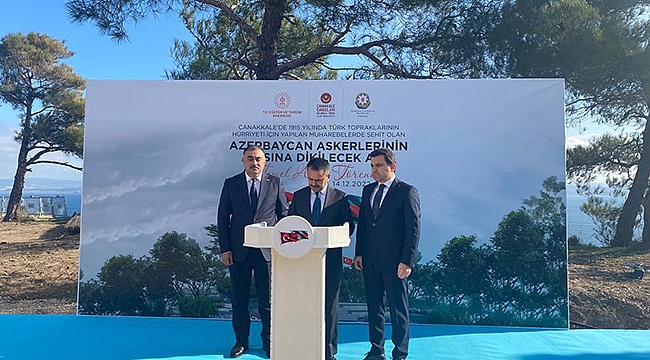 GELİBOLU TARİHİ ALANDA, AZERBAYCAN ANITI'NIN TEMEL ATMA TÖRENİ YAPILDI