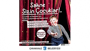 ÇOCUKLAR VE GENÇLER İÇİN TİYATRO ÇALIŞMALARINA BAŞLIYORUZ