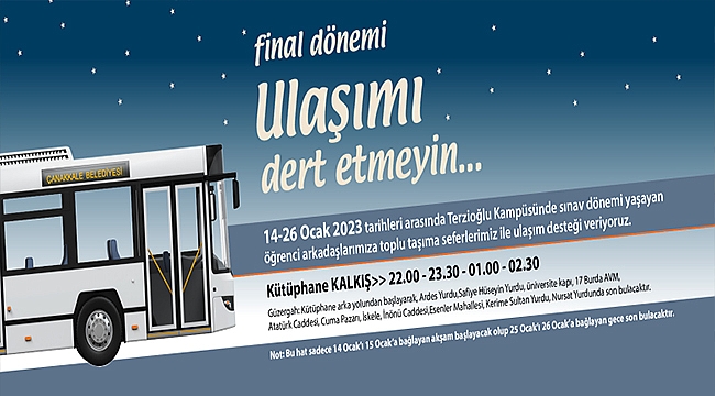 FİNAL DÖNEMİ ULAŞIMI DERT ETMEYİN