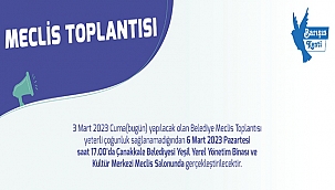 MECLİS TOPLANTISI HAKKINDA BİLGİLENDİRME