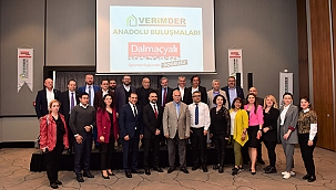 VERİMDER ANADOLU BULUŞMALARI KAPSAMINDA ENERJİ VERİMLİLİĞİ GÖRÜŞÜLDÜ