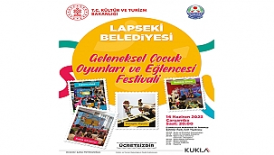 LAPSEKİ'DE ÇOCUK FESTİVALİ 14 HAZİRAN'DA
