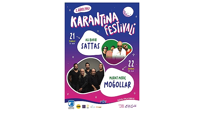 GÜZELYALI KARANTİNA FESTİVALİ'NİN İKİNCİSİ DÜZENLENECEK