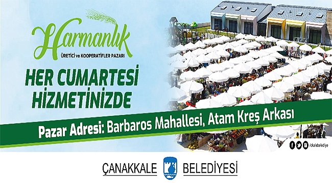 HARMANLIK ÜRETİCİ VE KOOPERATİFLER PAZARI HER CUMARTESİ HİZMETİNİZDE