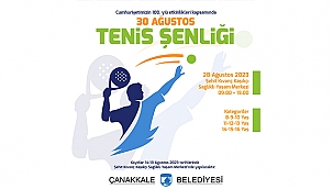 30 AĞUSTOS TENİS ŞENLİĞİ KAYITLARI BAŞLADI