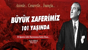 BAŞKAN GÖKHAN'IN 30 AĞUSTOS ZAFER BAYRAMI MESAJI