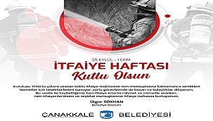 BAŞKAN GÖKHAN'DAN İTFAİYE HAFTASI MESAJI