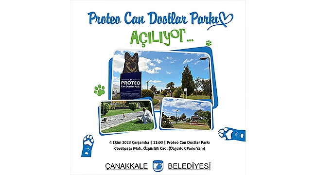 PROTEO CAN DOSTLAR PARKI AÇILIYOR