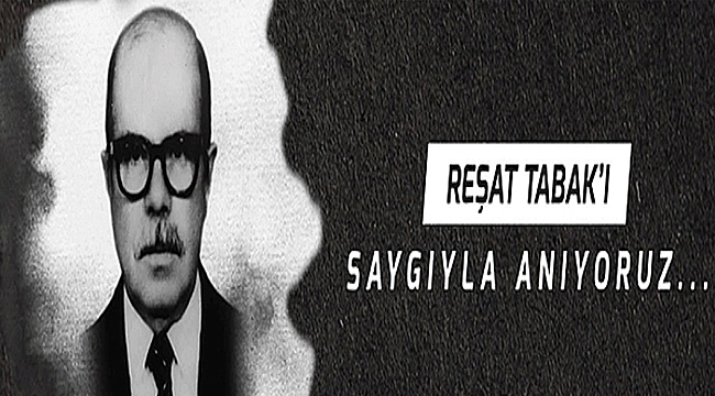 TABAK, MEZARI BAŞINDA ANILIYOR