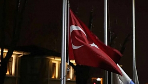 TÜRKİYE'DE ÜÇ GÜNLÜK MİLLİ YAS İLAN EDİLDİ!