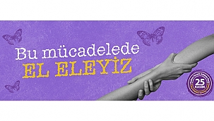 BAŞKAN GÖKHAN'IN KADINA YÖNELİK ŞİDDETE KARŞI ULUSLARARASI MÜCADELE VE DAYANIŞMA GÜNÜ MESAJI