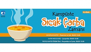 KAMPÜSTE SICAK ÇORBA ZAMANI