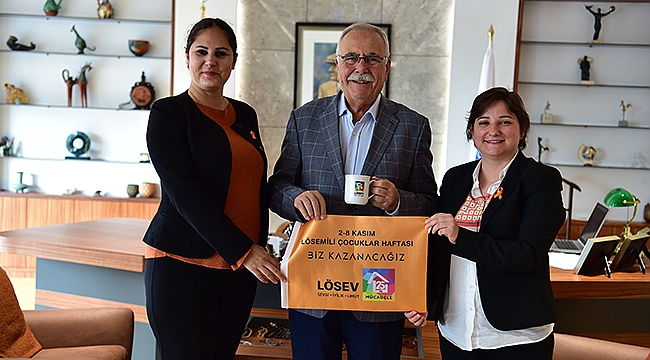 LÖSEV'DEN BAŞKAN GÖKHAN'A ZİYARET