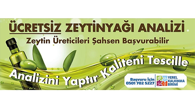 ÜCRETSİZ ZEYTİNYAĞI ANALİZİ BAŞVURULARI BAŞLADI