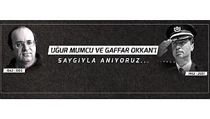BAŞKAN GÖKHAN'IN UĞUR MUMCU VE GAFFAR OKKAN'I ANMA MESAJI