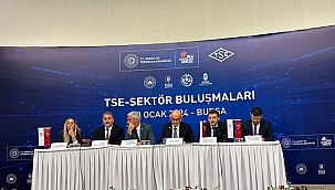 ÇANAKKALE TİCARET VE SANAYİ ODASI, TSE-SEKTÖR BULUŞMALARI TOPLANTISI'NA KATILDI