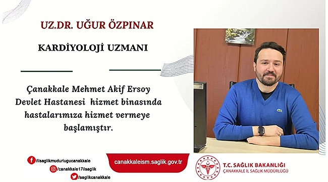 ÇANAKKALE'YE YENİ HEKİM