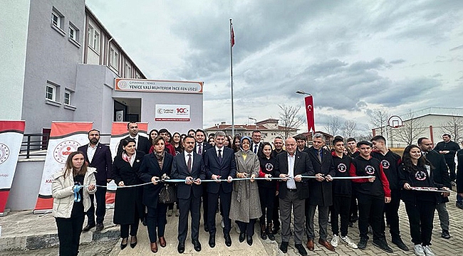 YENİCE VALİ MUHTEREM İNCE FEN LİSESİNİN AÇILIŞI GERÇEKLEŞTİRİLDİ