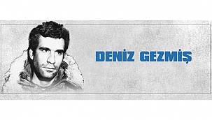 BAŞKAN GÖKHAN'IN DENİZ GEZMİŞ'İN DOĞUM YILDÖNÜMÜ MESAJI