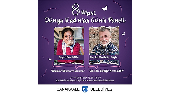 8 MART DÜNYA KADINLAR GÜNÜ PANELİNE DAVETLİSİNİZ