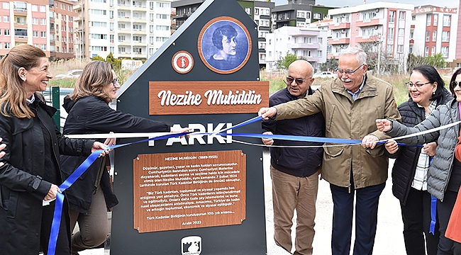 BEYŞEHİR SOKAK PARKI'NA "NEZİHE MUHİDDİN" İSMİ VERİLDİ