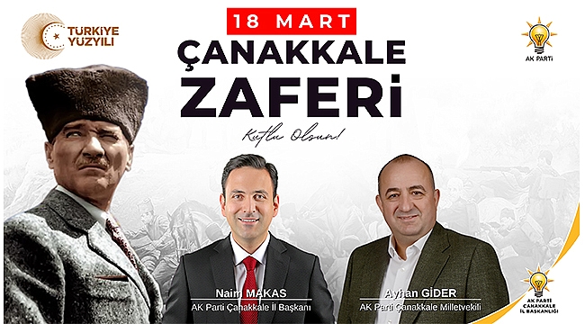 "ÇANAKKALE ZAFERİ, EN ŞANLI ZAFERLERDEN BİRİDİR"