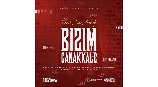 "TARİH, ŞAN, ŞEREF BİZİM ÇANAKKALE"