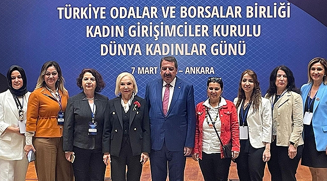 TOBB KADIN GİRİŞİMCİLER BİR ARAYA GELDİ