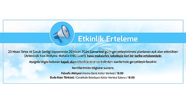 AÇIK ALAN ETKİNLİKLERİ İPTAL EDİLDİ