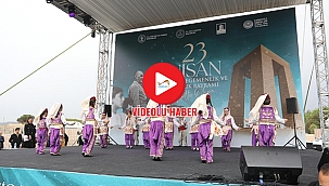 ÇANAKKALE'DE 23 NİSAN ULUSAL EGEMENLİK VE ÇOCUK BAYRAMI COŞKUSU