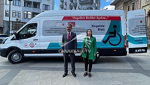 'ENGELSİZ BİGA' HİZMET ARACI BİGA'YA KAZANDIRILDI