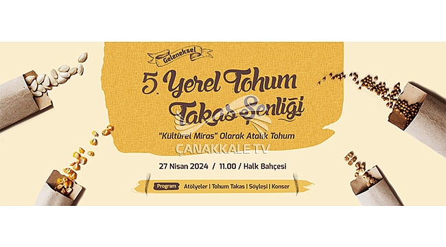 GELENEKSEL 5. YEREL TOHUM TAKAS ŞENLİĞİNE DAVETLİSİNİZ