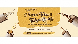 GELENEKSEL 5. YEREL TOHUM TAKAS ŞENLİĞİNE DAVETLİSİNİZ
