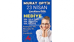 MURAT OPTİK'TEN 104.YILA ÖZEL 104 ÇOCUĞA 104 HEDİYE