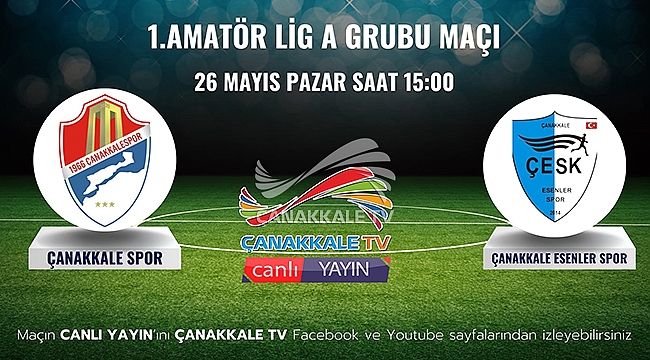 FUTBOL HEYECANI ÇANAKKALE TV'DE